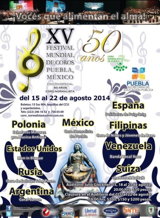xv-festival-mundial-de-coros-puebla-mexico-15-22-de-agosto-2014-ccu-buap-boletos-informes-horarios-sede